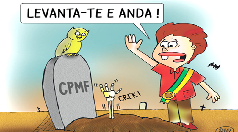 CPMF estados e municípios Dilma